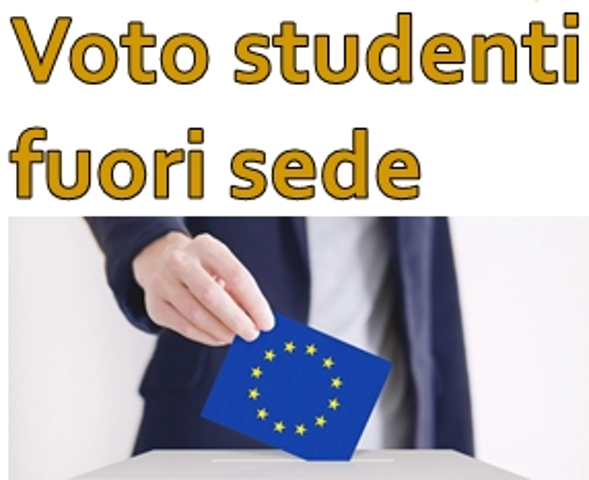 Elezioni Europee giugno 2024 – Voto studenti fuori sede