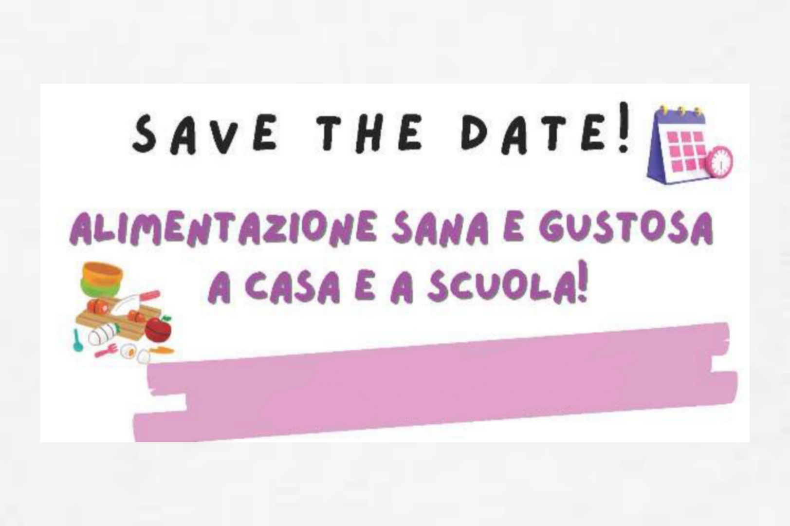 Alimentazione sana e gustosa a casa e a scuola